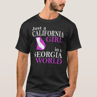 Just a California Girl in a Georgia World Tシャツ
