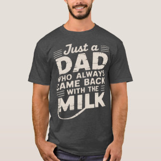 Just A Dad Who Always Came Back boy Tシャツ