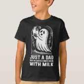 Just A Dad Who Always Came Back With The Milk Ghos Tシャツ (正面)