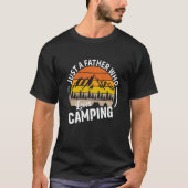 Just A Father Who Loves Camping Tシャツ (正面)