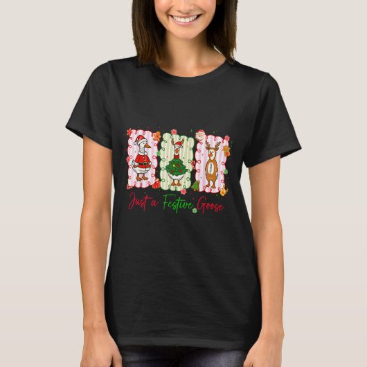 Just A Festive Goose Christmas Holiday Funny Silly Tシャツ (正面)