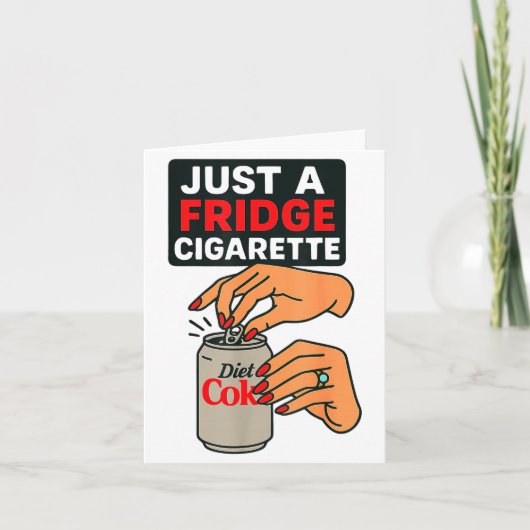 Just A Fridge Cigarette Funny Hand Design Cool Cos カード (正面)