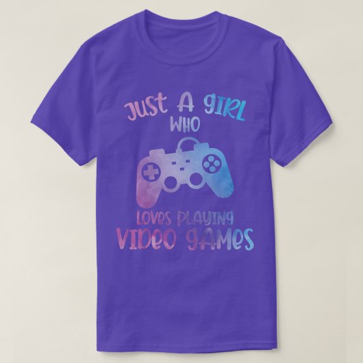 Just a Girl – ゲーム遊ゲーマーを愛する少女 Tシャツ (デザイン正面)