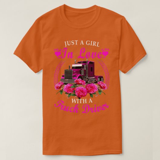 Just A Girl In Love With A Truck Driver Trucker Gi Tシャツ (デザイン正面)