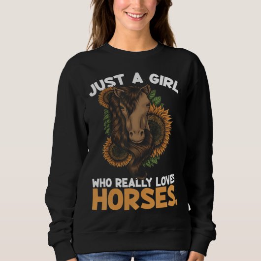 Just A Girl Loves Horses Equestrian Sunflower Farm スウェットシャツ (正面)