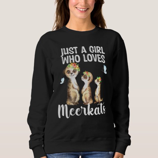 Just A Girl Loves Meerkats MeerkatハワイアンFl スウェットシャツ (正面)