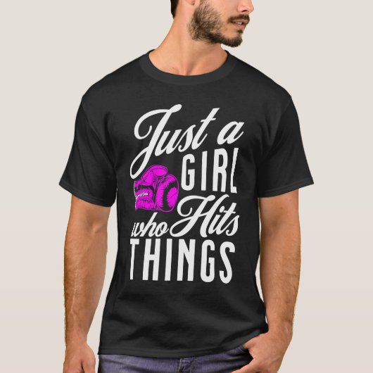 Just A Girl Who Hits Things   Boxing  1 Tシャツ (正面)
