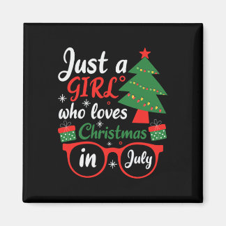 Just A Girl Who Love Christmas In July  マグネット