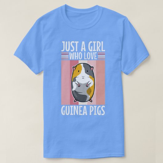 Just A Girl Who Love Guinea Pigs 818 Tシャツ (デザイン正面)