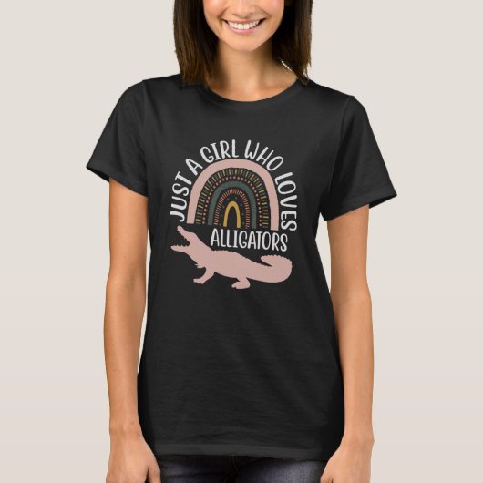 Just A Girl Who Loves Alligators Tシャツ (正面)