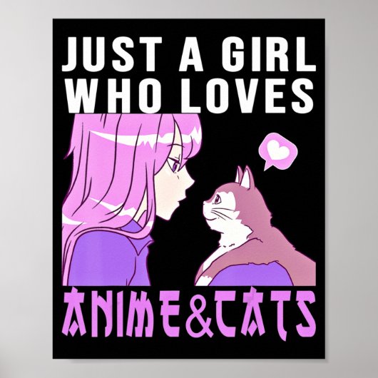 Just A Girl Who Loves Anime And Cats Anime Stuff A ポスター (正面)