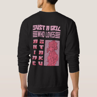 Just a Girl Who Loves Anime Otaku T-Shirt Design スウェットシャツ
