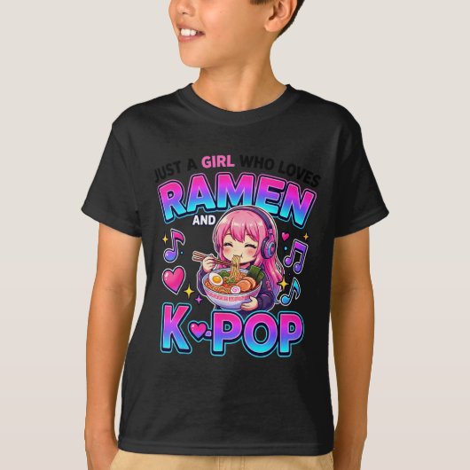 Just A Girl Who Loves Anime Ramen And K-p  Tシャツ (正面)