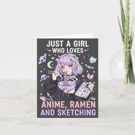 Just A Girl Who Loves Anime Ramen And Sketching Ma カード (正面)