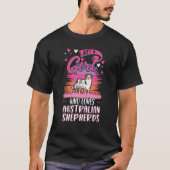 Just a girl who loves Australian Shepherds Aussie Tシャツ (正面)