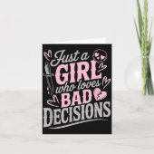 Just A Girl Who Loves Bad Decisions Funny Sarcasti カード (正面)