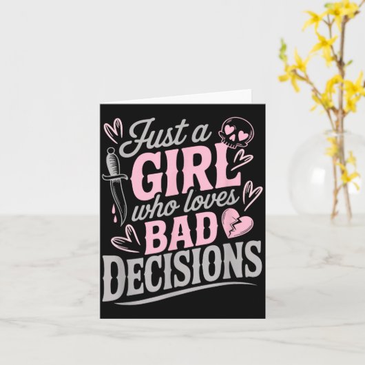 Just A Girl Who Loves Bad Decisions Funny Sarcasti カード (黄色い花)