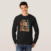 Just A Girl Who Loves Biking Apparel Cycling Quote Tシャツ (正面フル)