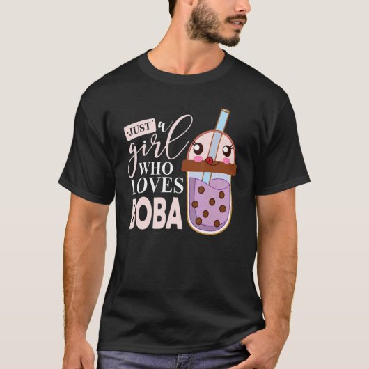 Just A Girl Who Loves Boba Tea Boba Milk Tea Bubbl Tシャツ (正面)