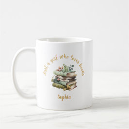 Just a Girl Who Loves Books Personalized Name  コーヒーマグカップ