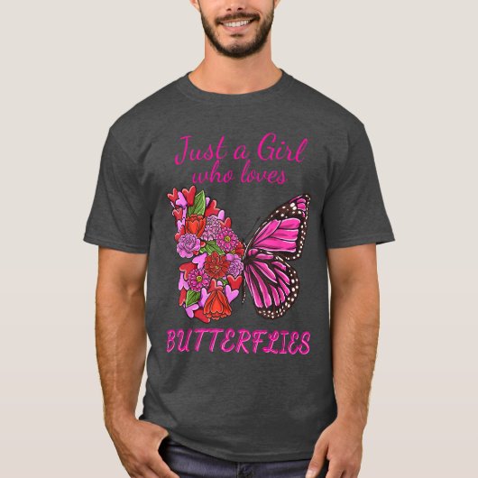Just a Girl who Loves Butterflies Half Flowers But Tシャツ (正面)