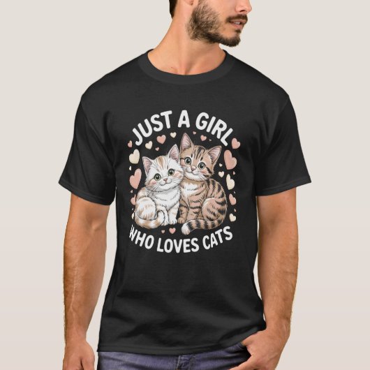 Just A Girl Who Loves Cats Funny Cat Lady Tシャツ (正面)
