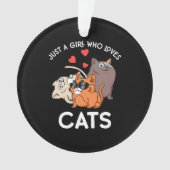 Just A Girl Who Loves Cats Kids Women Cat オーナメント (正面)