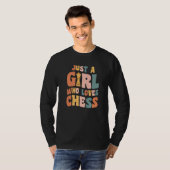 Just A Girl Who Loves Chess Apparel for Chess Play Tシャツ (正面フル)