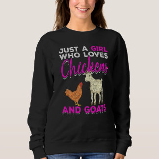 Just A Girl Who Loves Chickens And Goats Farm Anim スウェットシャツ