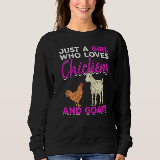 Just A Girl Who Loves Chickens And Goats Farm Anim スウェットシャツ (正面)