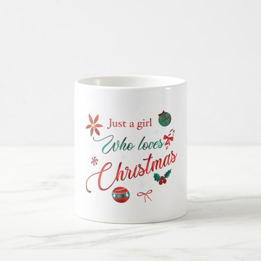 Just a Girl Who Loves Christmas コーヒーマグカップ (中央)