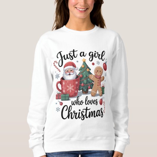 Just a Girl Who Loves Christmas スウェットシャツ (正面)