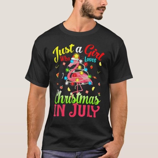 Just A Girl Who Loves Christmas In July Flamingo Tシャツ (正面)