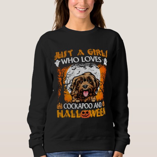 Just A Girl Who Loves Cockapoo And Halloween スウェットシャツ (正面)