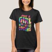 Just A Girl Who Loves Coding Coder Apparel Program Tシャツ (正面)