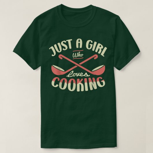 Just a girl who loves cooking for a Sous Chef funn Tシャツ (デザイン正面)