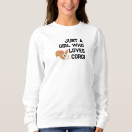  "Just A Girl Who Loves Corgis" Festive Sweatshirt スウェットシャツ