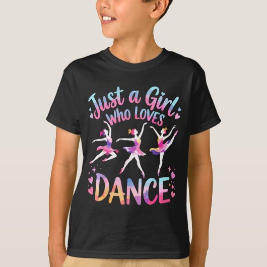 Just A Girl Who Loves Dance  Tシャツ (正面)