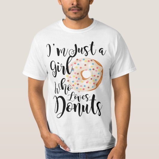 Just A Girl Who Loves Donuts  Tシャツ (正面)