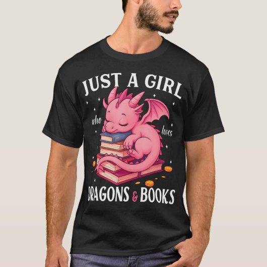 Just A Girl Who Loves Dragons And Books Dragon Rea Tシャツ (正面)