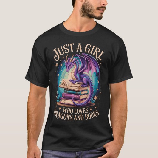 Just A Girl Who Loves Dragons And Books Tシャツ (正面)