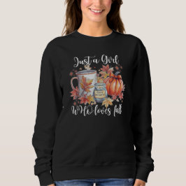 Just a girl who loves fall sweatshirt  スウェットシャツ