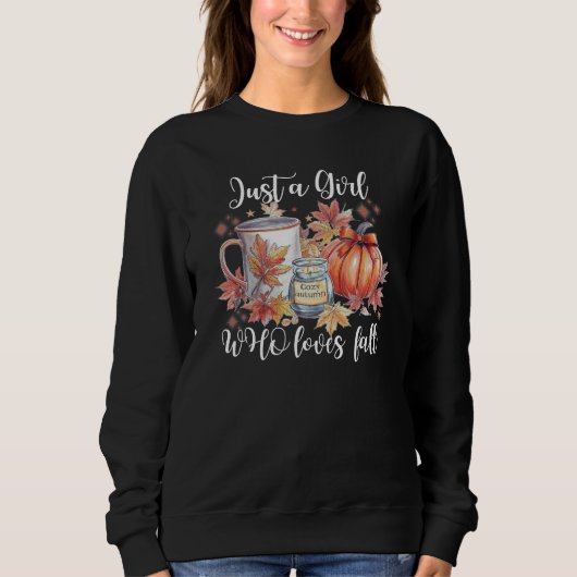 Just a girl who loves fall sweatshirt スウェットシャツ (正面)