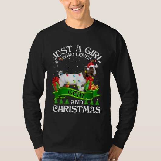 Just A Girl Who Loves Goats & Christmas  Xmas Tシャツ (正面)