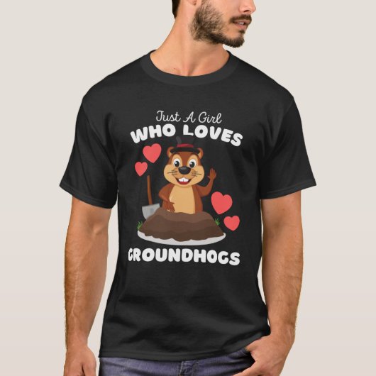 Just A Girl Who Loves Groundhogs  Cute Girls Groun Tシャツ (正面)