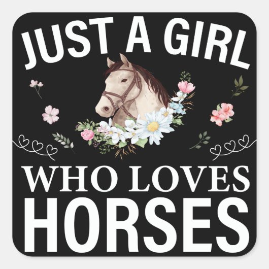 Just A Girl Who Loves Horses Floral  スクエアシール (正面)