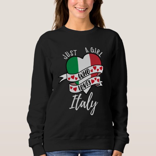Just A Girl Who Loves Italy スウェットシャツ (正面)