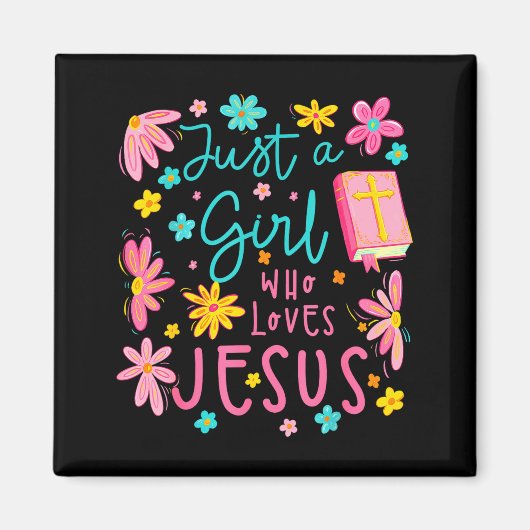 Just A Girl Who Loves Jesus Religious Christian Fl マグネット (正面)