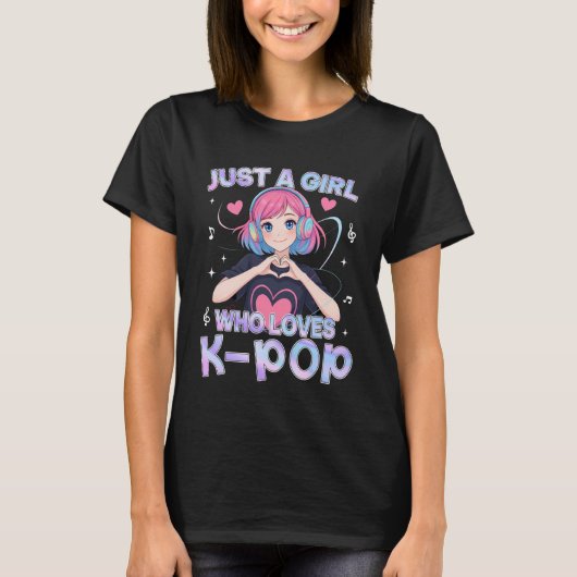 Just A Girl Who Loves K-Pop Cute Anime Kawaii Musi Tシャツ (正面)