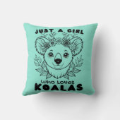 Just a Girl who Loves Koalas クッション (裏面)